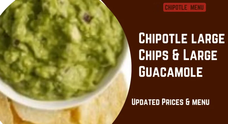 Large Chips & Large Guacamole