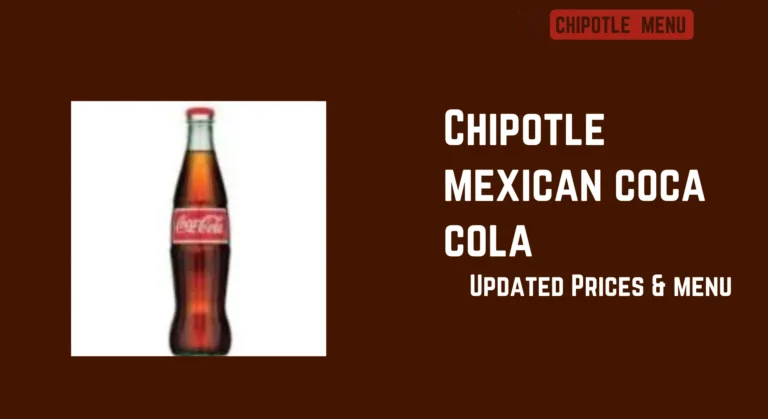 Mexican Coca Cola Chipotle
