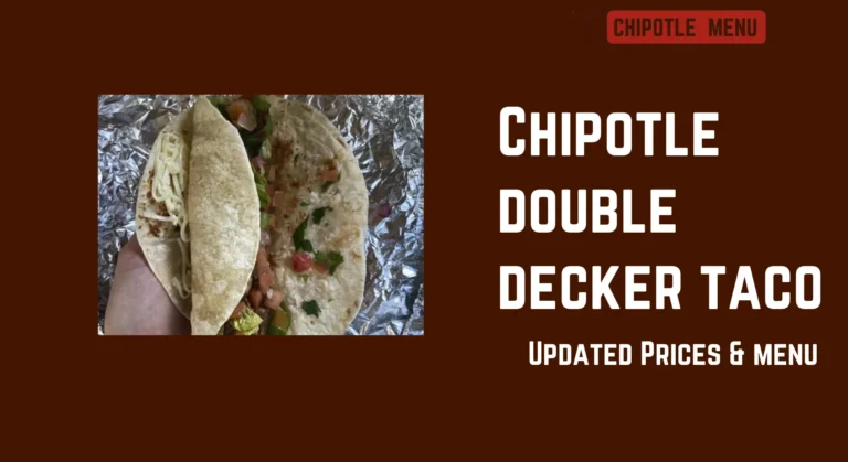 Double-decker taco Chipotle